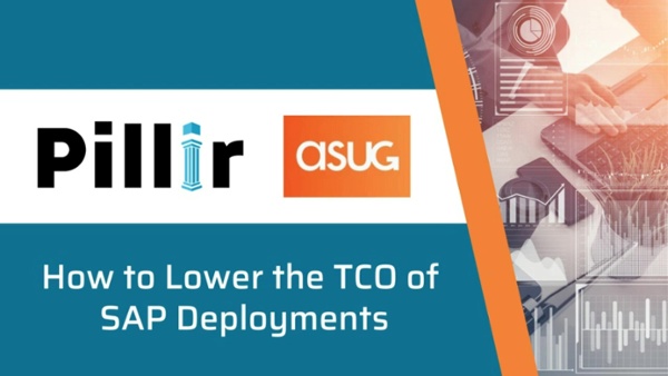 Lowering the TCO of SAP Deployments with Pillir and ASUG