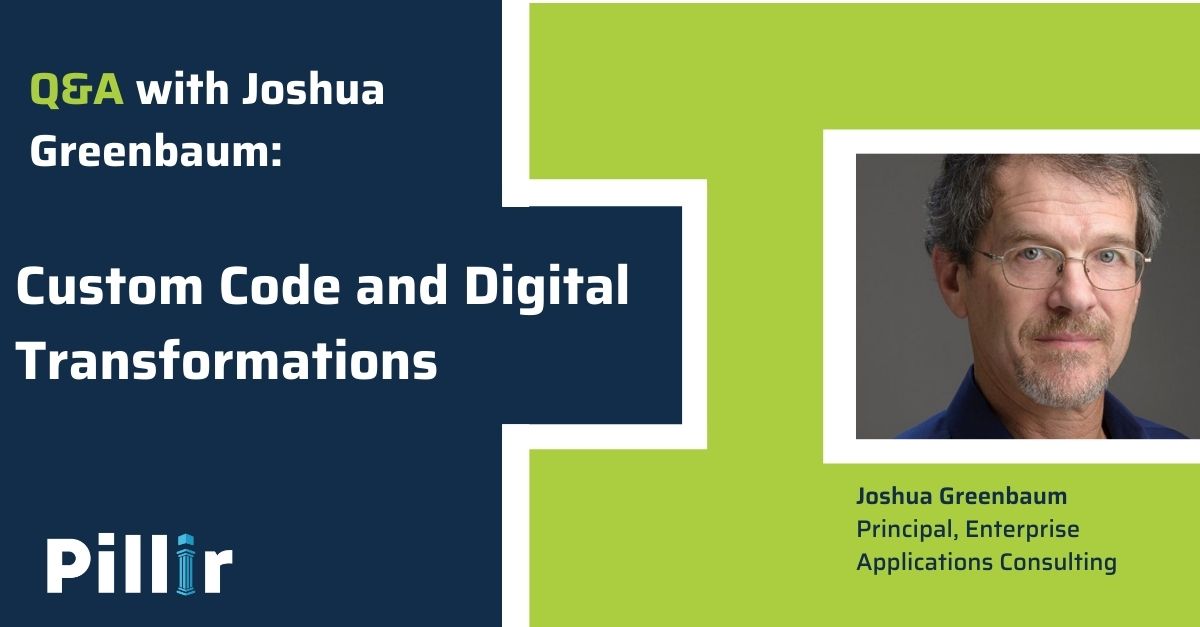 Q&A with Joshua Greenbaum: SAP Custom Code and Digital Transformations